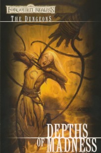 Обложка книги Подземелья 01 - Глубины Безумия