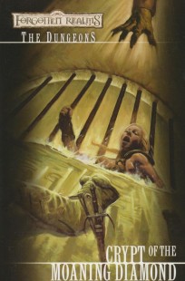 Обложка книги Подземелья 04 - Склеп Стонущего Алмаза