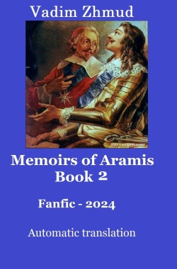 Обложка книги Memoirs of Aramis, Book 2