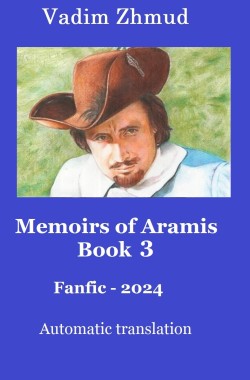 Обложка книги Memoirs of Aramis, Book 3