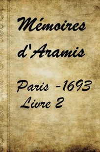 Обложка книги Mémoires d'Aramis, tome 2
